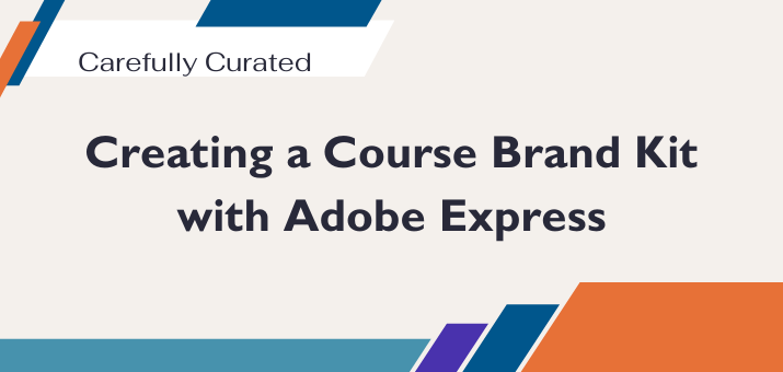 Creating a Course Brand Kit with Adobe Express