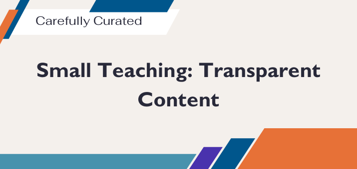 Small Teaching: Transparent Content